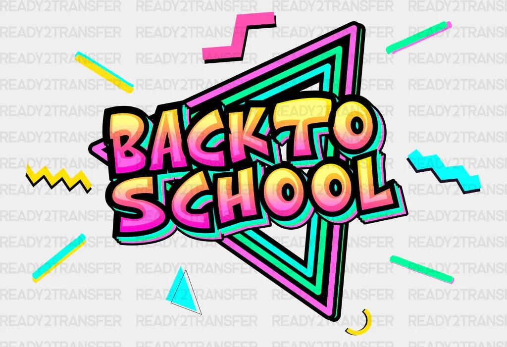 80S Style Back To School Design - To Dtf Heat Transfer
