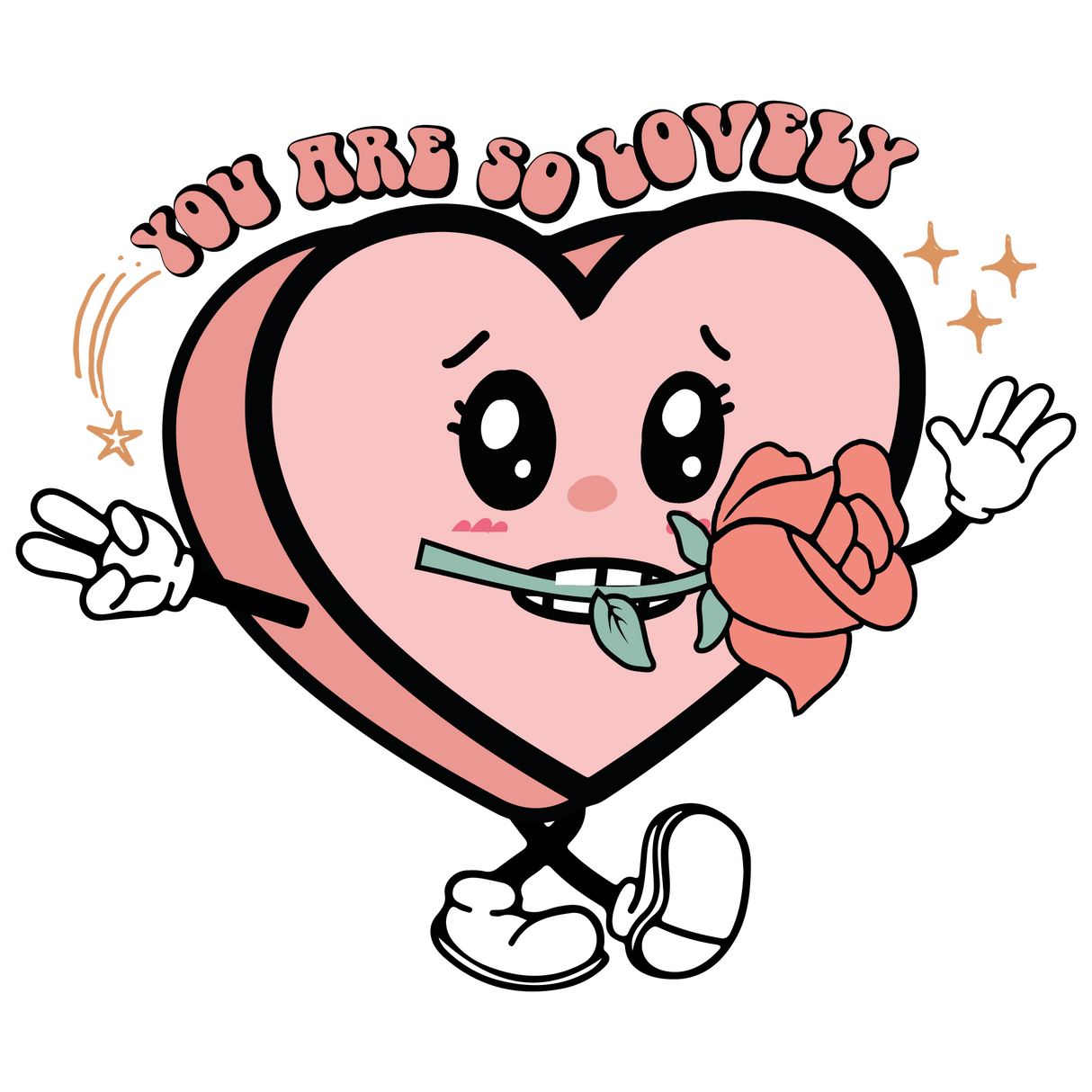 YOU ARE SO LOVELY DTF Transfer ready2transfer