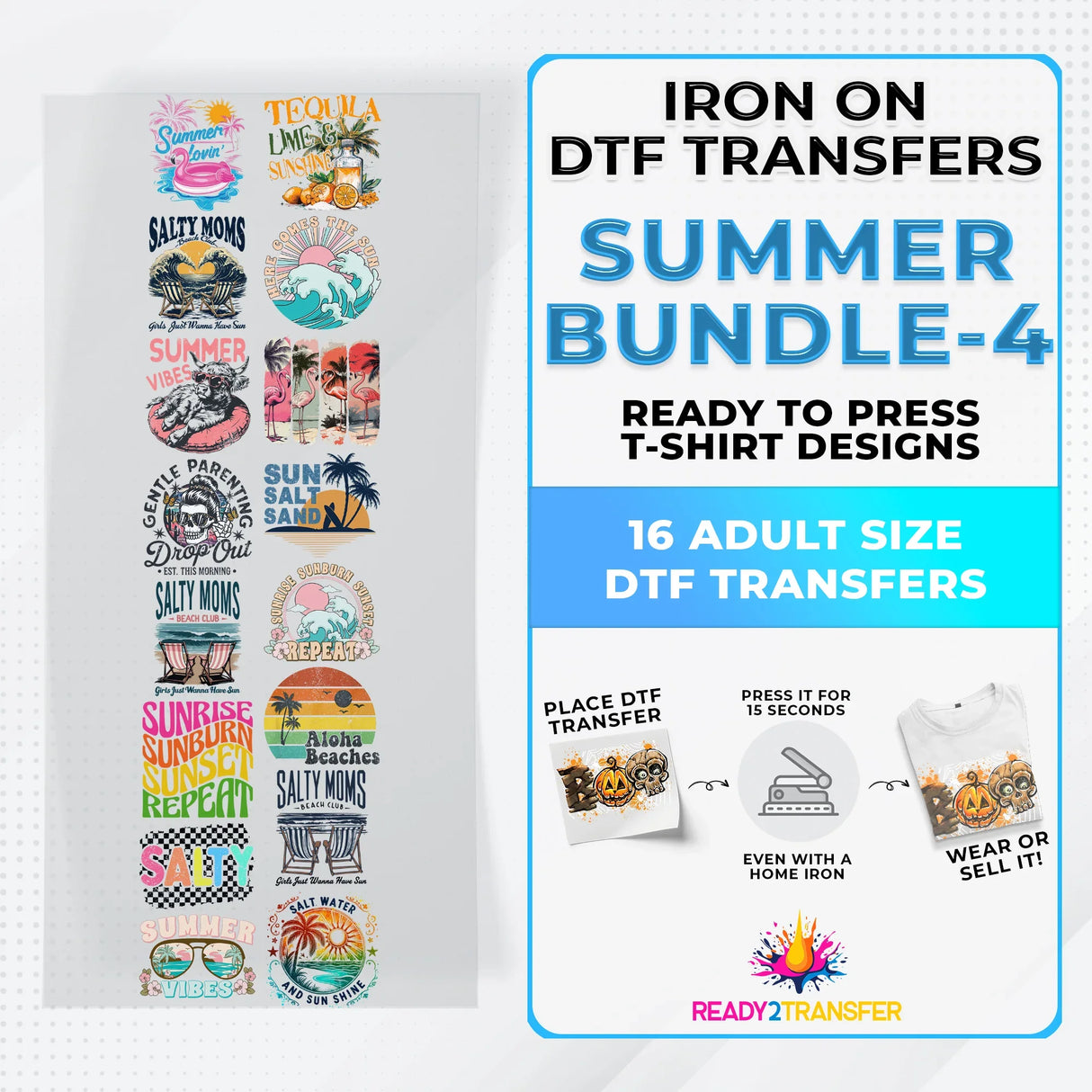 Summer Bundle Iron on DTF Transfer Bundle 4 - 16 Best Seller Ready To Press T-shirt Designs