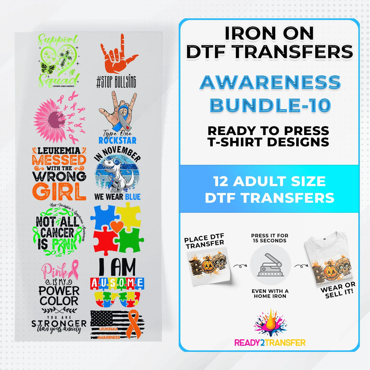 Awareness Month Iron on DTF Transfer Bundle 10 - 12 Best Seller Ready To Press T-shirt Designs