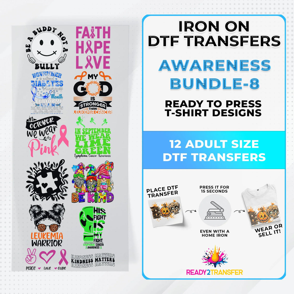 Awareness Month Iron on DTF Transfer Bundle 8 - 12 Best Seller Ready To Press T-shirt Designs