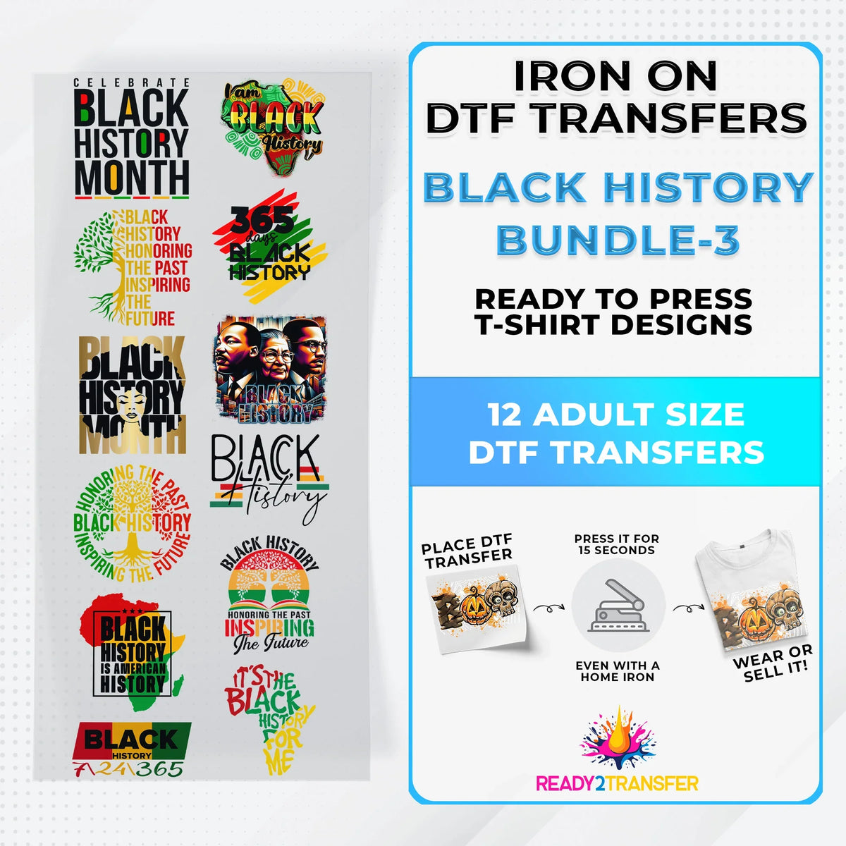 Black History Iron on DTF Transfer Bundle 3 - 12 Best Seller Ready To Press T-shirt Designs ready2transfer