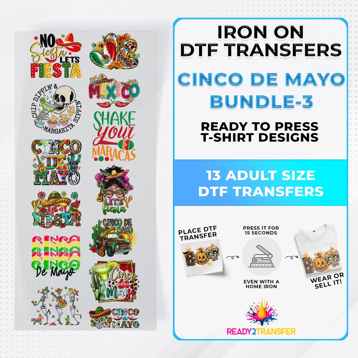 Cinco De Mayo Bundle Iron on DTF Transfer Bundle 3 - 13 Best Seller Ready To Press T-shirt Designs