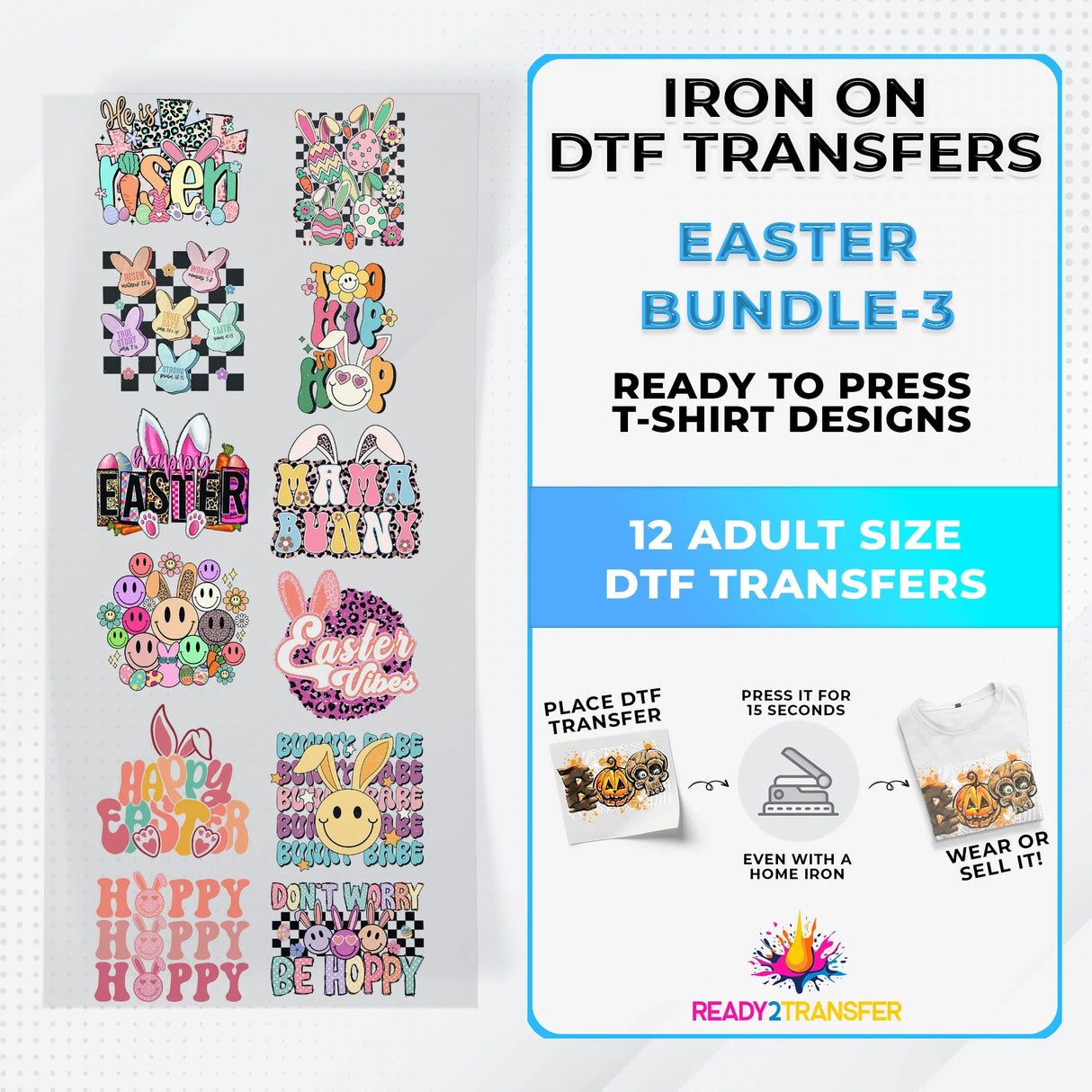 Easter-themed iron-on DTF transfers bundle with 12 colorful adult-size t-shirt designs featuring bunnies, eggs, and spring motifs