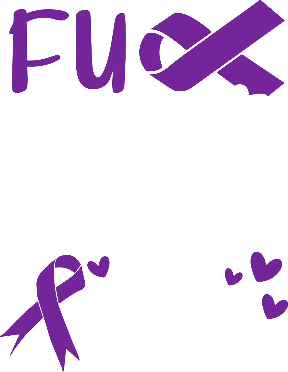 F*ck Cancer, Faith Over Fear - Hodgkin's Lymphoma Cancer DTF Transfers