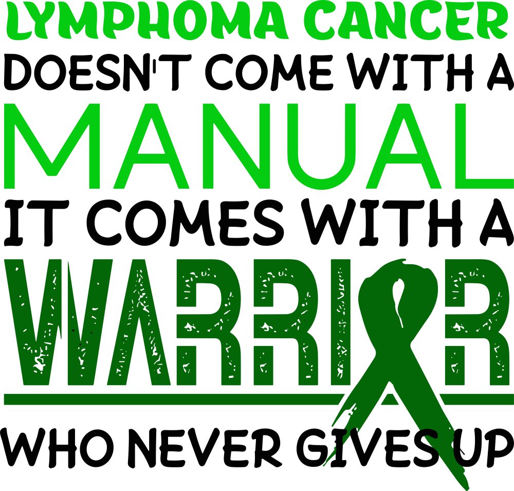 Lymphoma Cancer Doesn't Come With A Manual - Lymphoma DTF Transfers