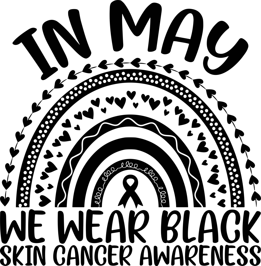 In May We Wear Black - Melanoma DTF Transfers