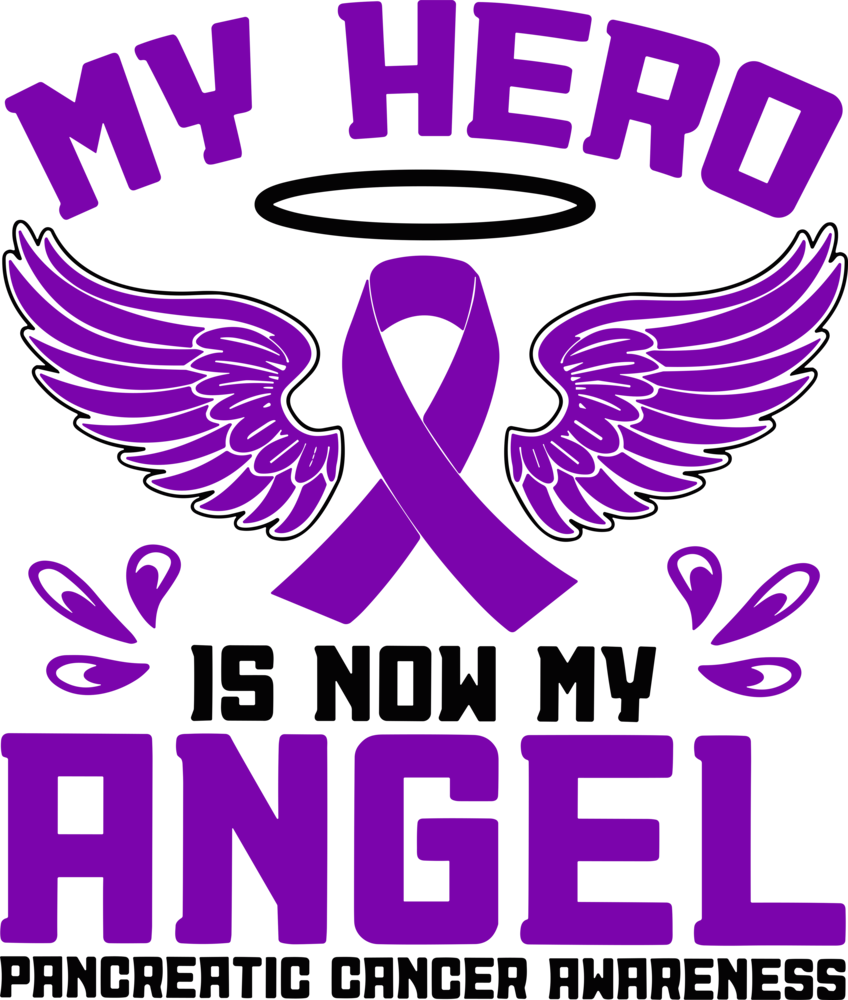 My Hero Is Now My Angel - Pancreatic Cancer DTF Transfers