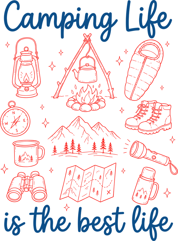 Camping Life Is The Best Life - Camping DTF Transfers