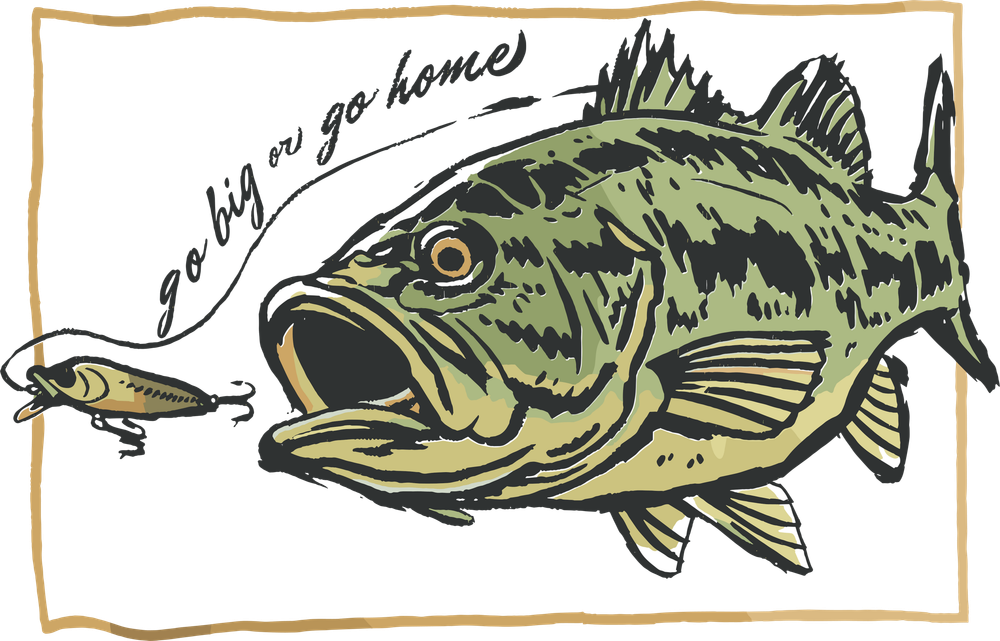 Go Big Or Go Home - Fishing DTF Transfers