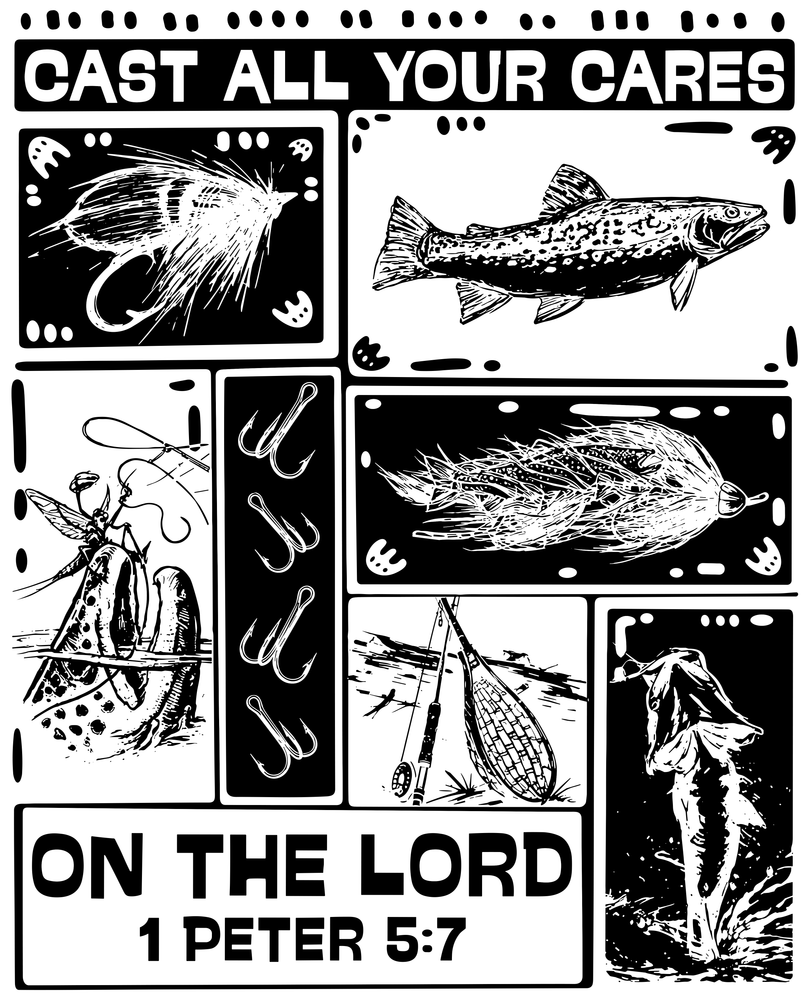 Cast All Your Cares On The Lord - Fishing DTF Transfers