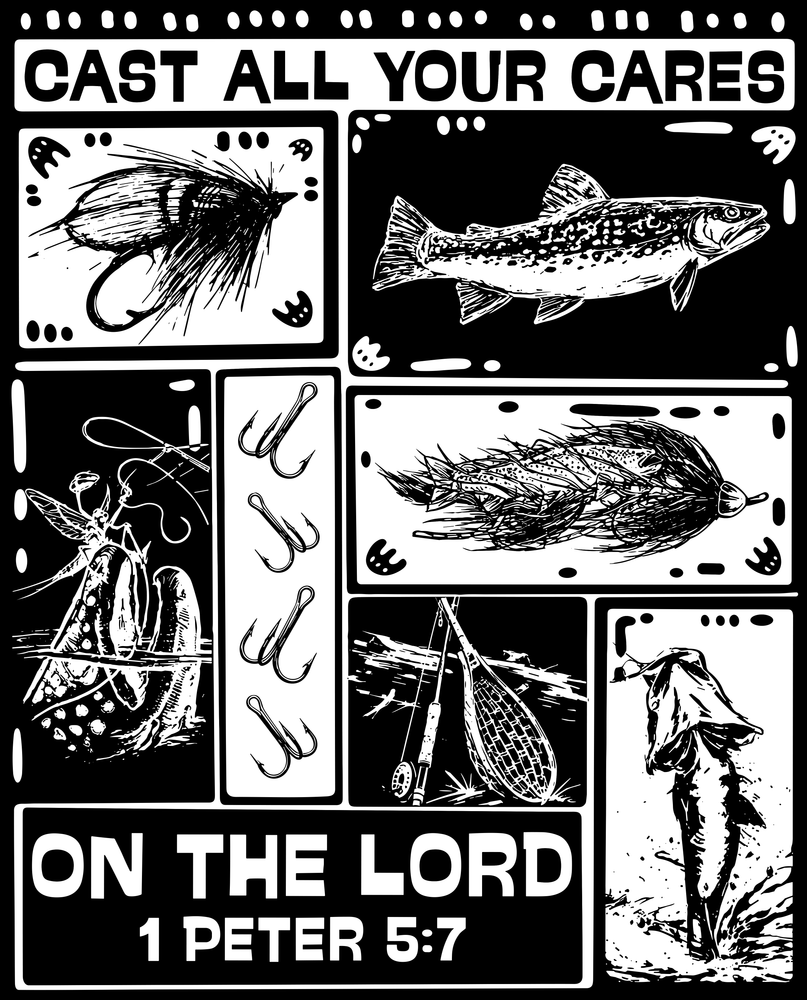 Cast All Your Cares On The Lord - Fishing DTF Transfers