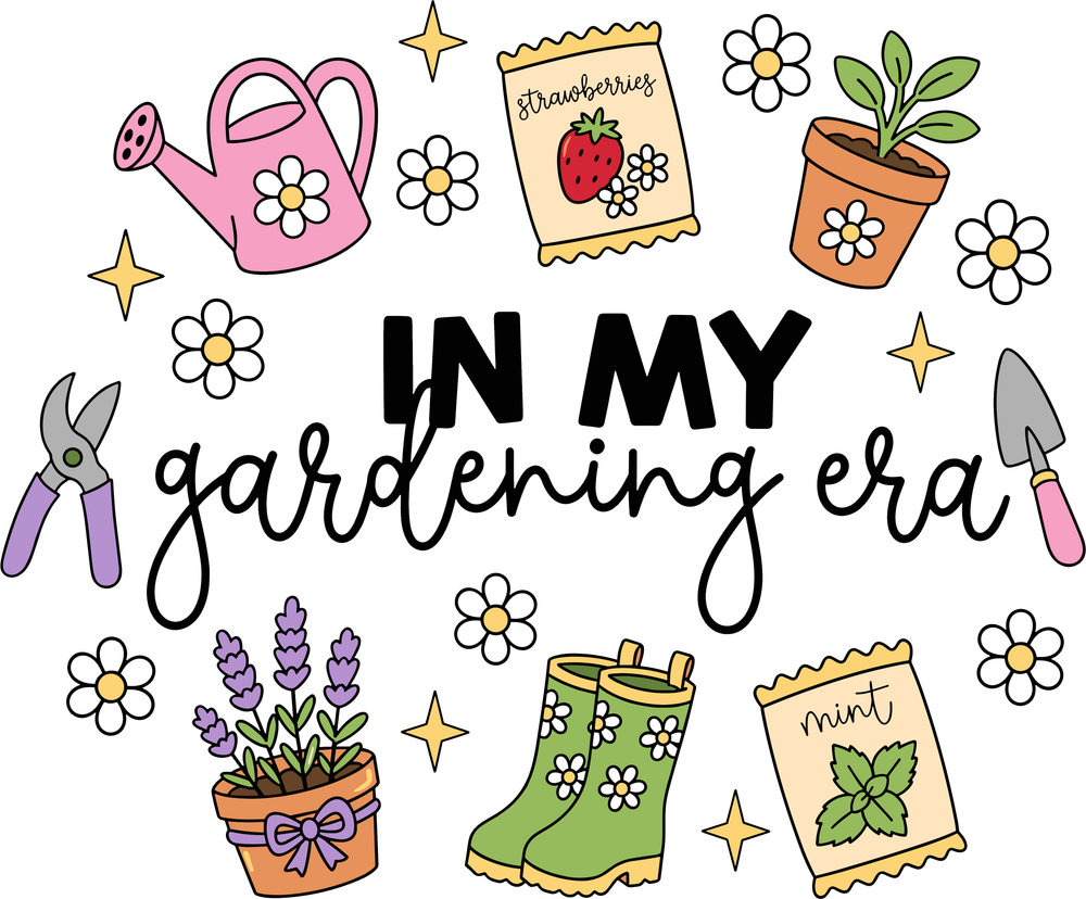 In My Gardening Era - Gardening DTF Transfers