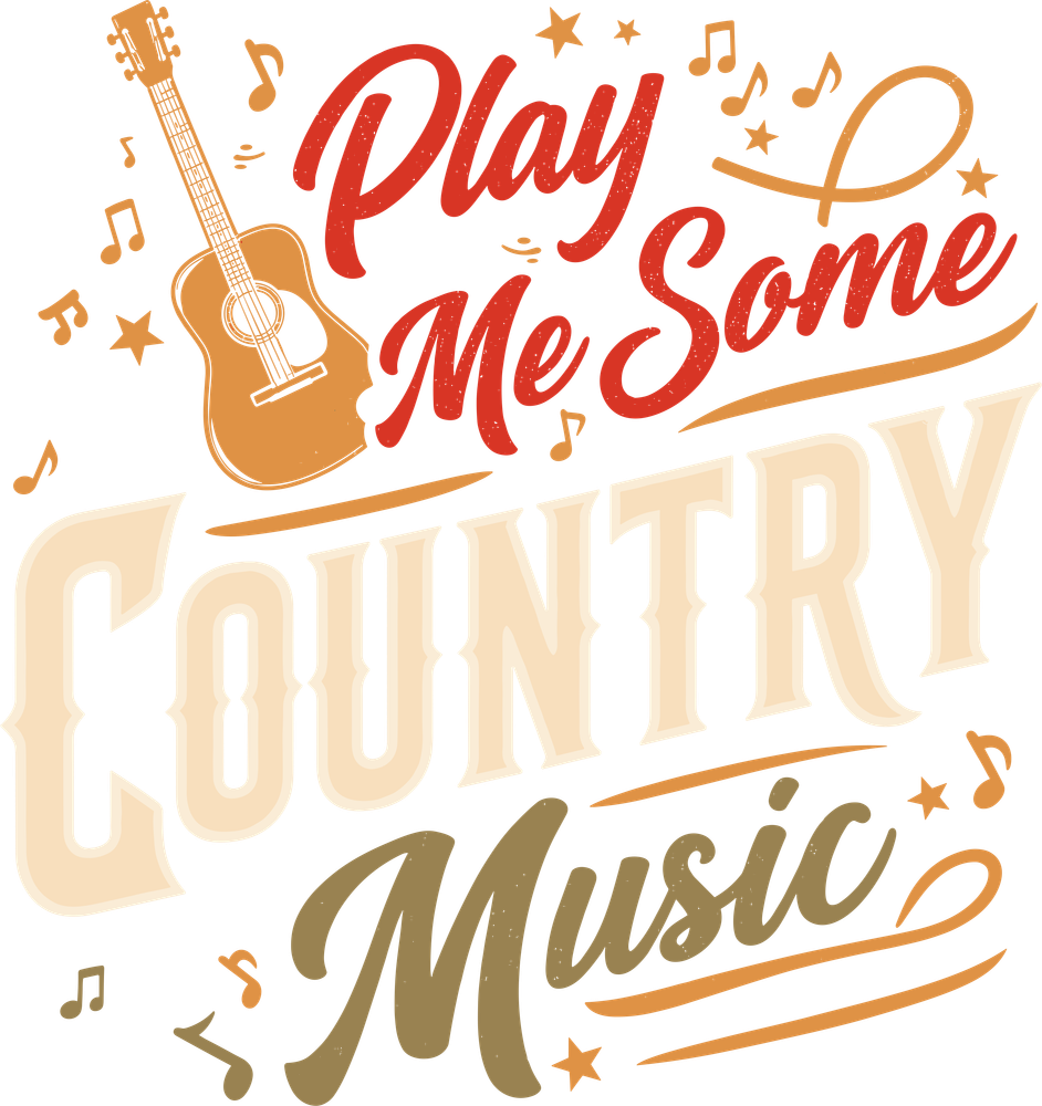 Play Me Some Country Music - Music DTF Transfers
