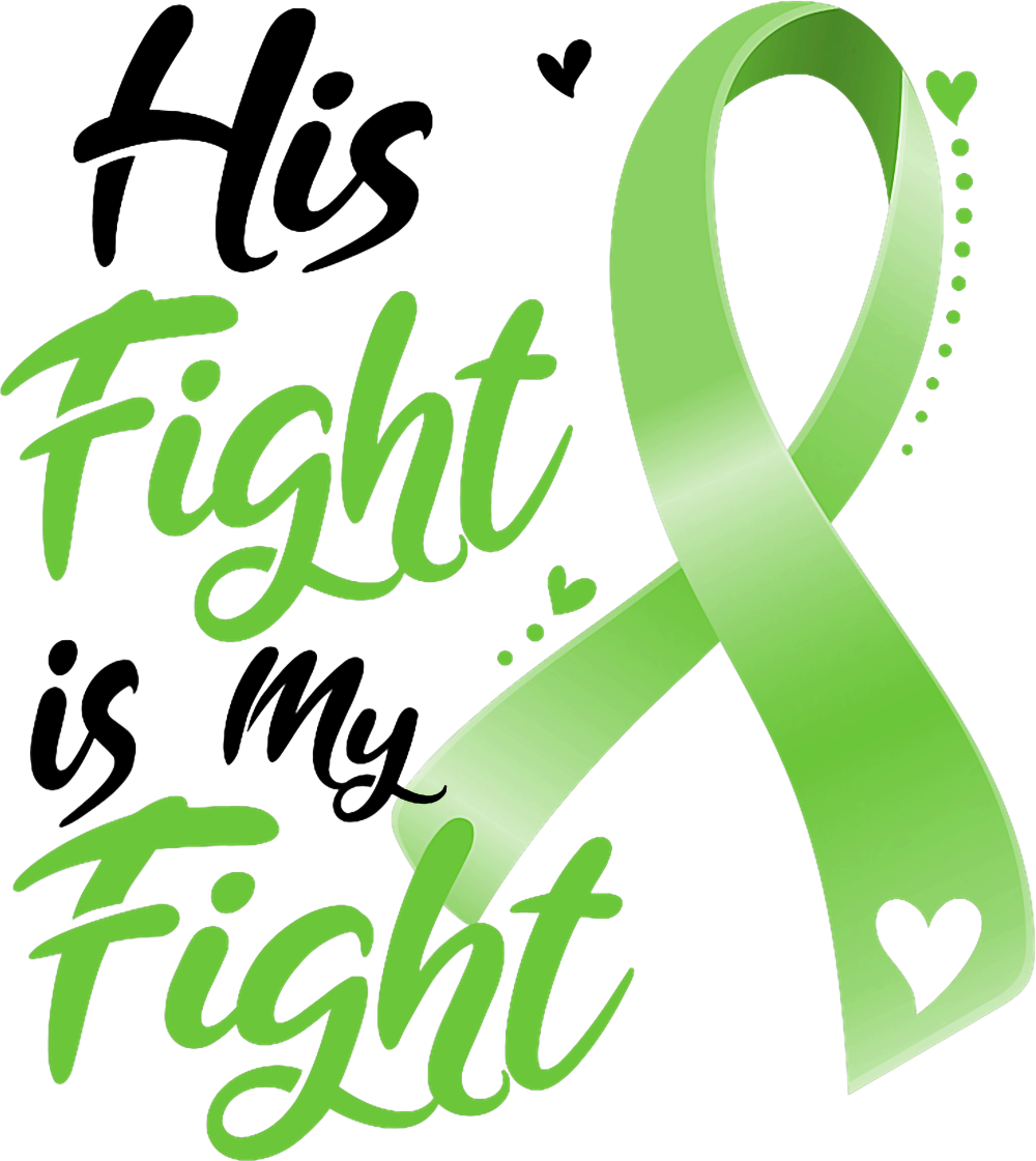 His Fight Is My Fight, Green Dotted Heart - Lymphoma DTF Transfers