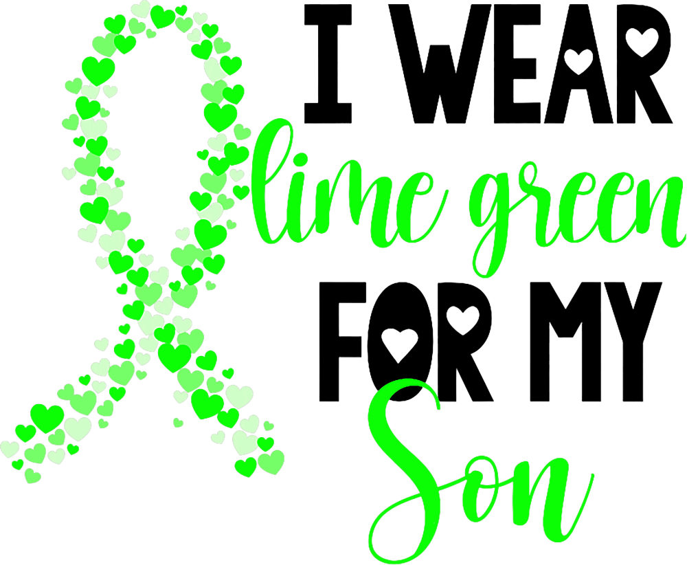 I Wear Lime Green For My Son - Lymphoma DTF Transfers