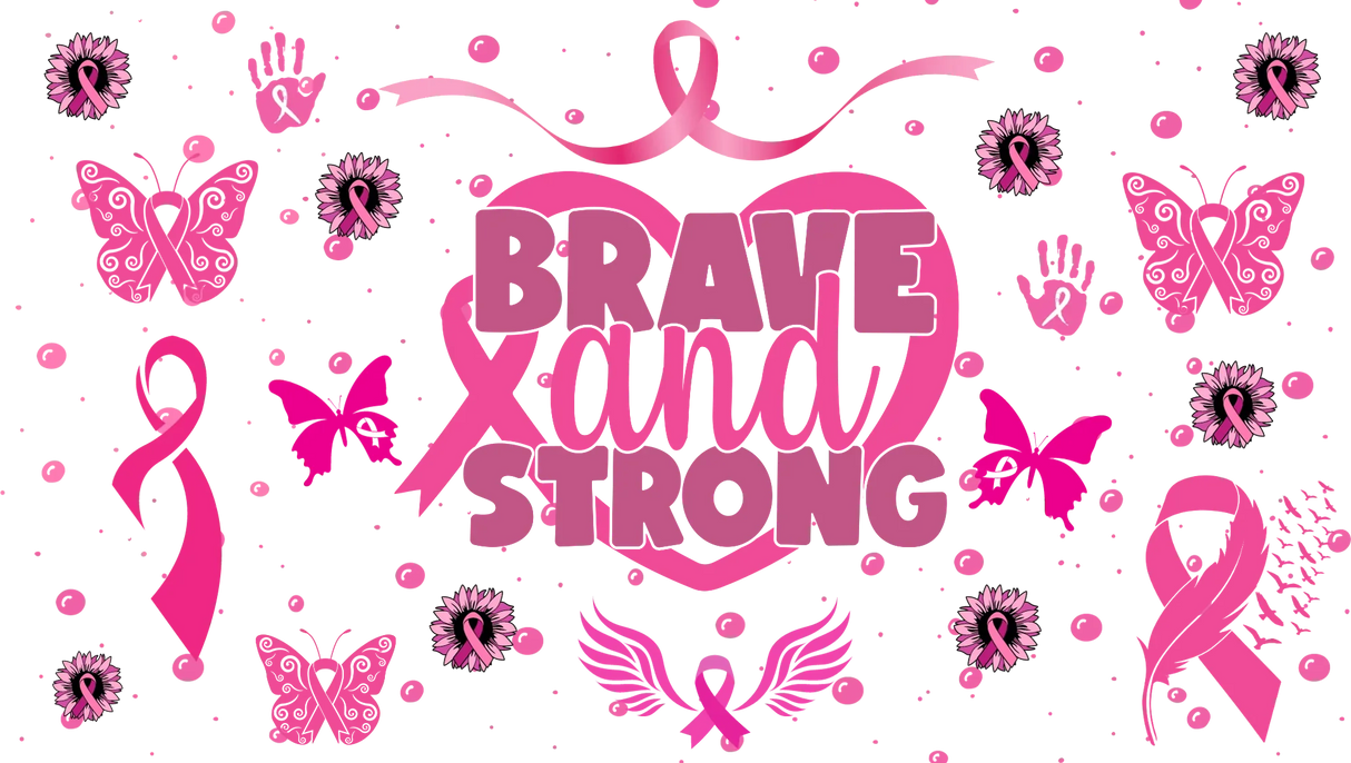 Brave And Strong - Awareness Cup Wrap UV Sticker Permanent UV DTF Decal