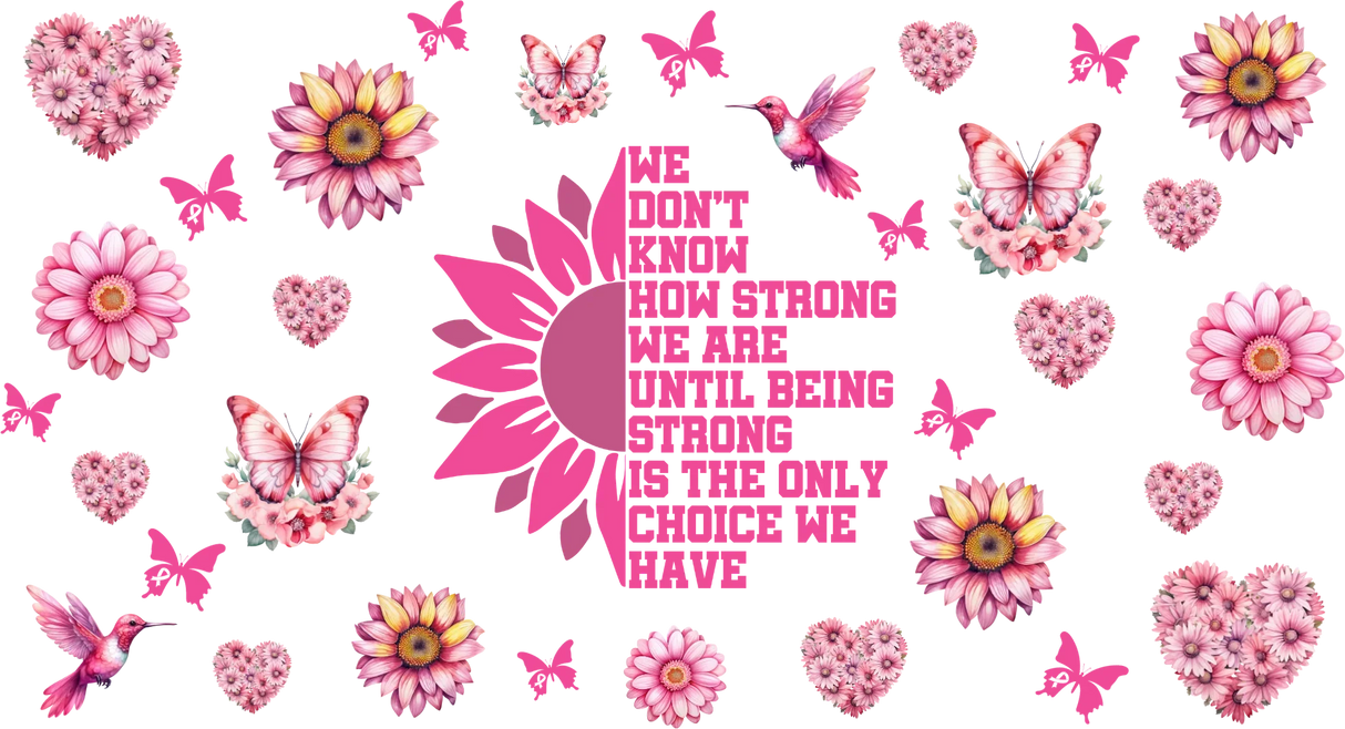 Sunflower Quote - Awareness Cup Wrap UV Sticker Permanent UV DTF Decal