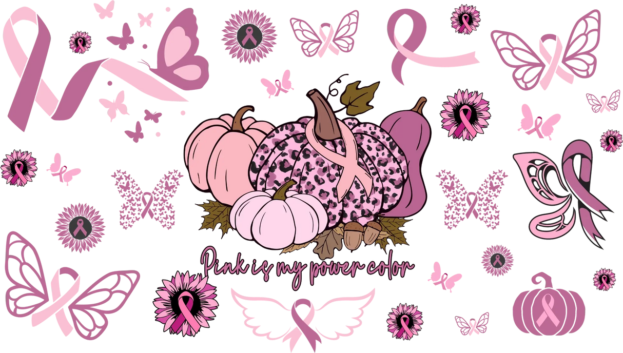 Pink Is My Power Color - Awareness Cup Wrap UV Sticker Permanent UV DTF Decal