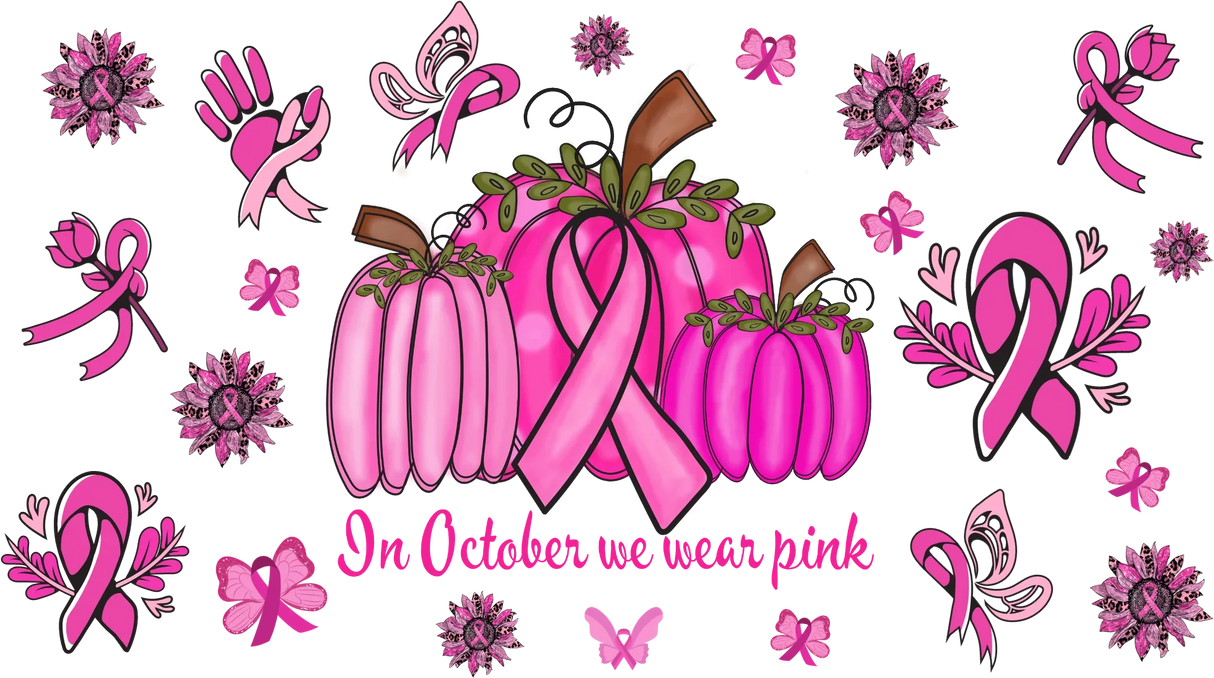 We Wear Pink - Awareness Cup Wrap UV Sticker Permanent UV DTF Decal