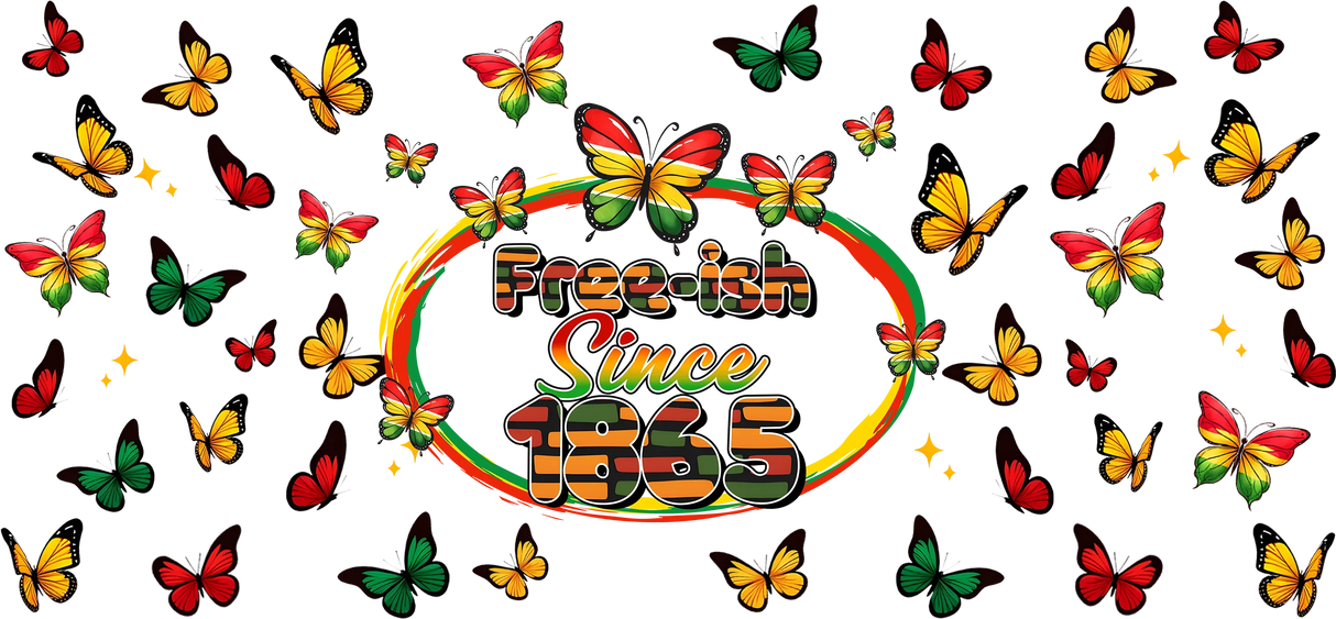 Freeish Since 1865 - Black History Month Cup Wrap UV Sticker Permanent UV DTF Decal