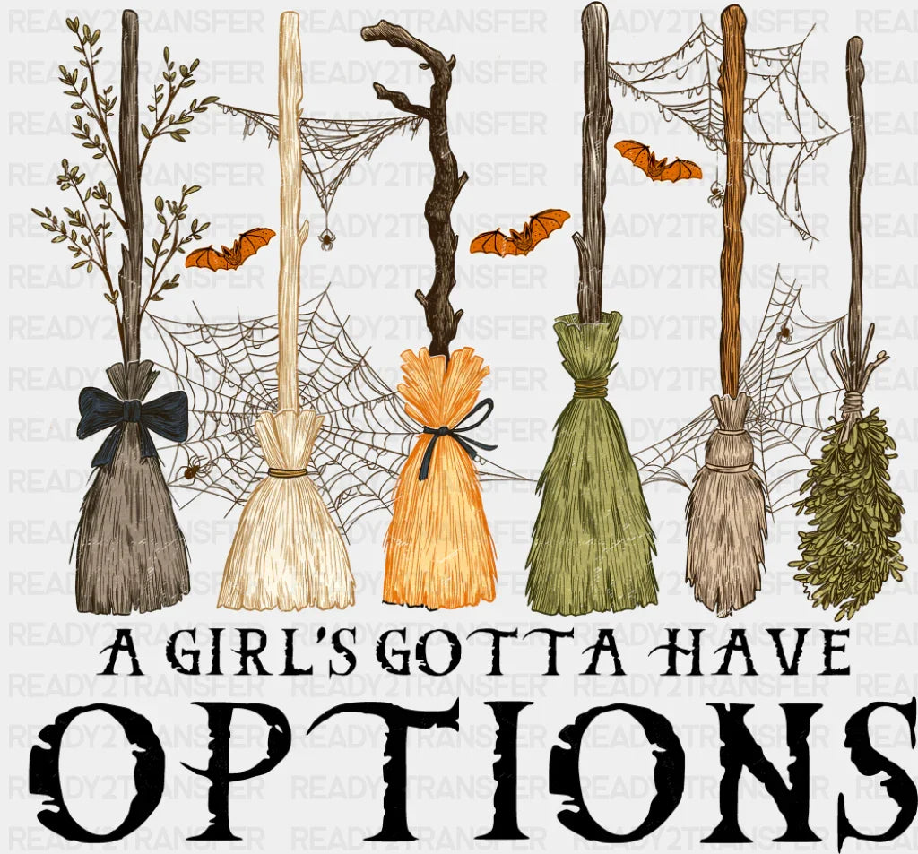 A Girl’s Gotta Have Options Halloween DTF Transfer Adult Unisex S & M (10’’) / Dark Color Design (See Imaging)