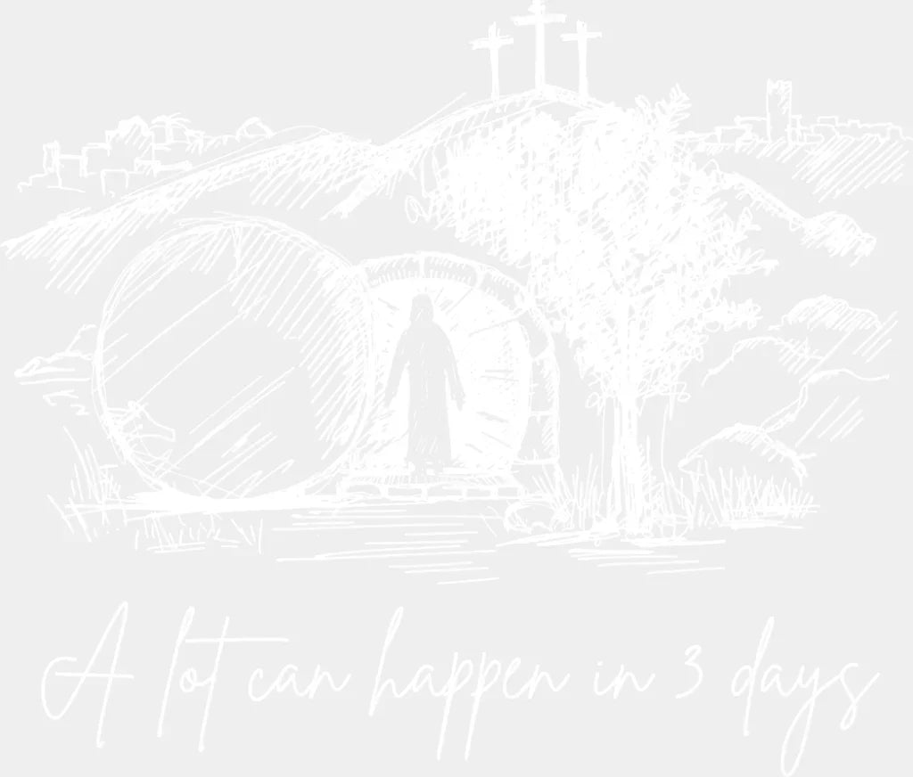 A Lot Can Happen In 3 Days - Christianity DTF Transfer Adult Unisex - S & M (10’’) / Light Color Design (See Imaging)