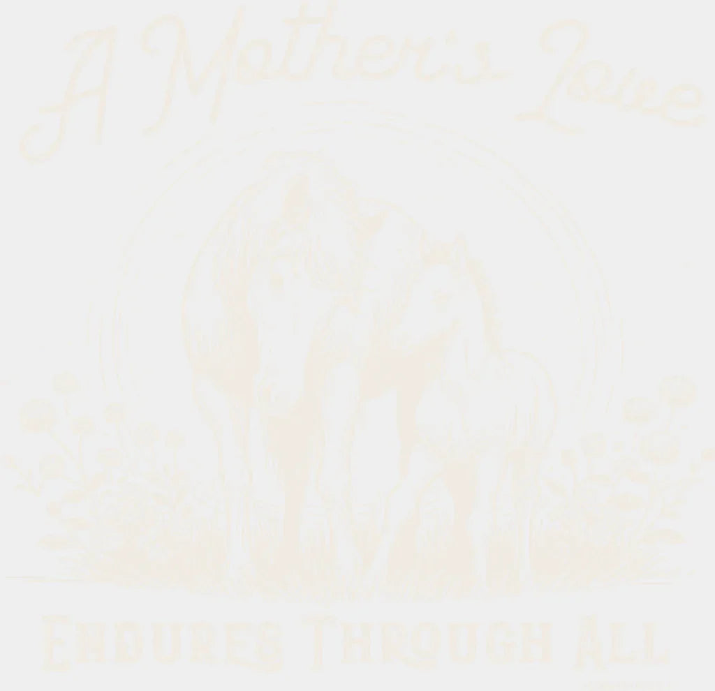 A Mother’s Love Endures Through All - Christianity DTF Transfer Adult Unisex - S & M (10’’) / Light Color Design (See