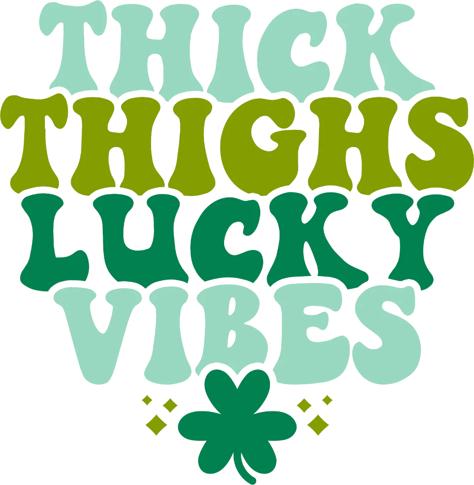 Thick Things Lucky Vibes St. Patrick's Day DTF Heat Transfer, Saint Patricks Day Design, St Paddys Day DTF ready2transfer White