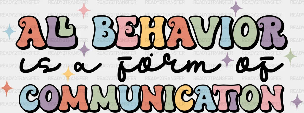 All Behavior Communication Design - Special Ed Dtf Heat Transfer Adult Unisex S & M (10’’) / Black