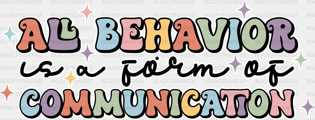 All Behavior Communication Design - Special Ed Dtf Heat Transfer Adult Unisex S & M (10’’) / White