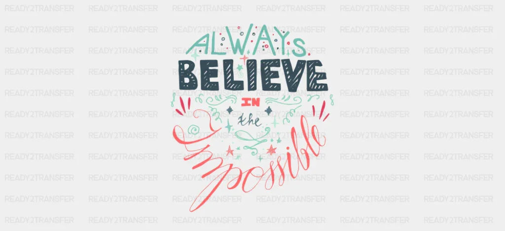 Always Believe In The Impossible - Mental Health Cup Wrap UV Sticker Permanent UV DTF Decal