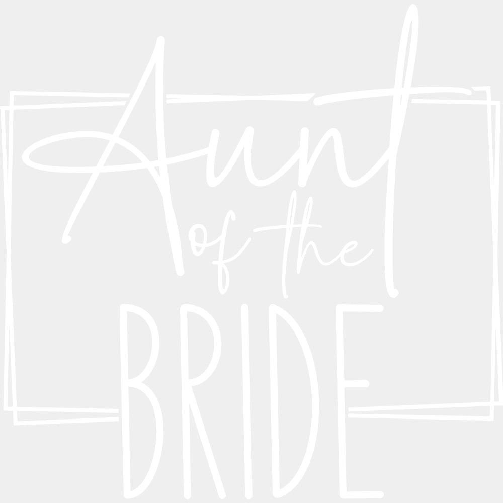 Aunt Of The Bride - Wedding Crew DTF Transfers ready2transfer Light Color Design (See Imaging)