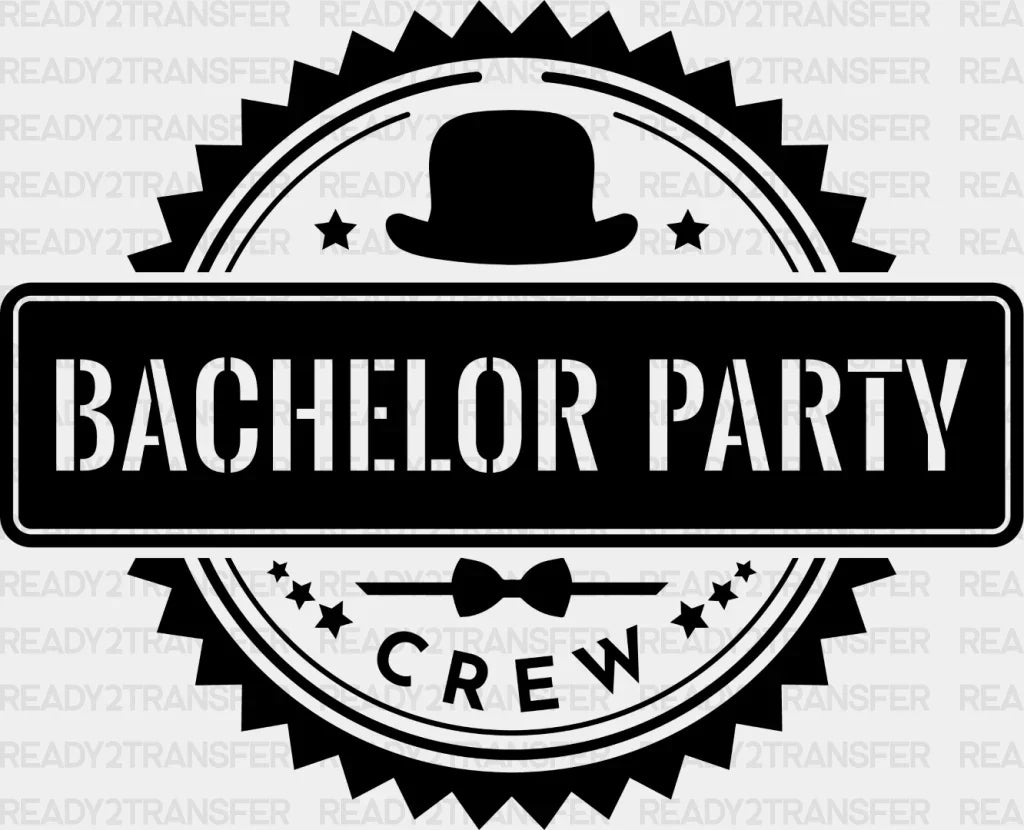Bachelor Party Crew - Iron On Dtf Transfer Adult Unisex S & M (10’’) / Dark Color Design (See