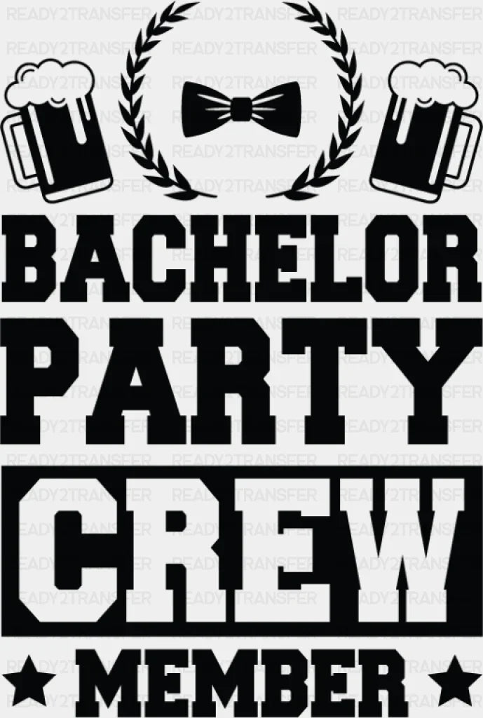 Bachelor Party Crew Member Beer Bowtie B&W Design - Dtf Transfer Adult Unisex S & M (10’’) /