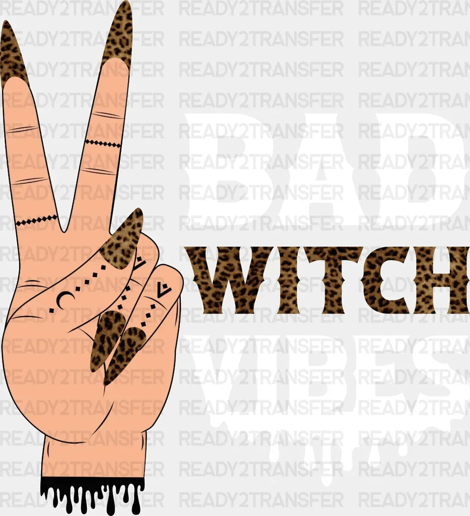 BAD WITCH VIBES DTF Transfer ready2transfer