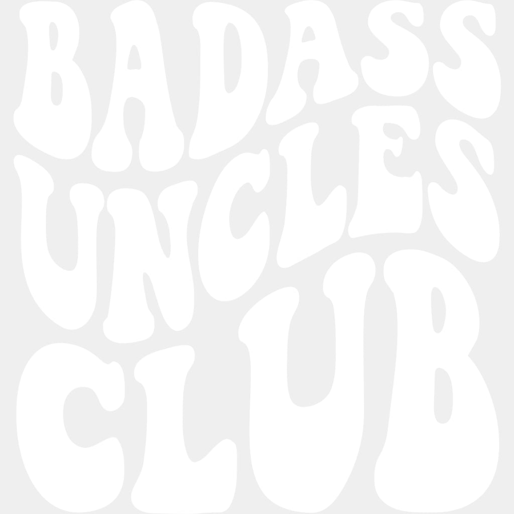 Badass Uncles Club, Wavy B&W - Uncle DTF Transfers ready2transfer Light Color Design (See Imaging)