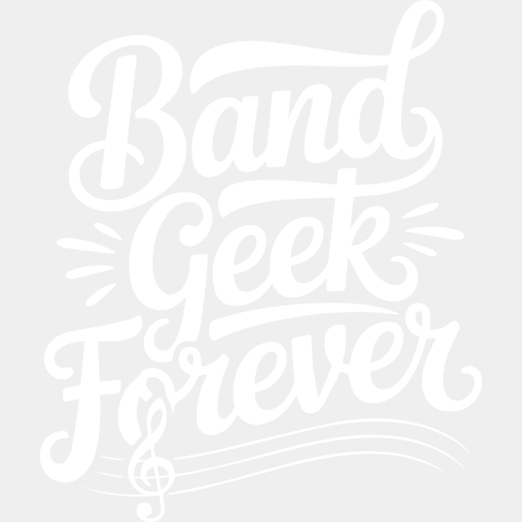Band Geek Forever - Music DTF Transfers ready2transfer Light Color Design (See Imaging)