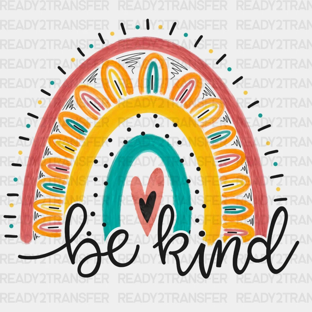 Be Kind Colorful Dtf Transfer