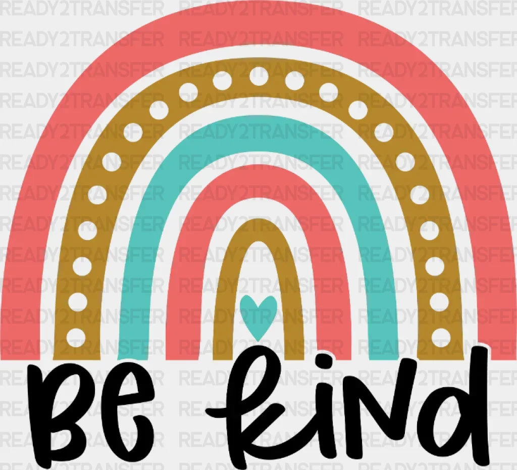 Be Kind Dtf Transfer