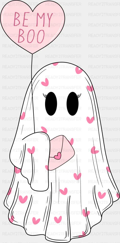 Be My Boo Ghost Dtf Transfer