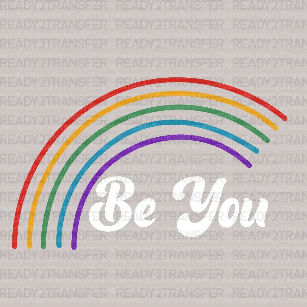 BE YOU DTF Transfer - ready2transfer