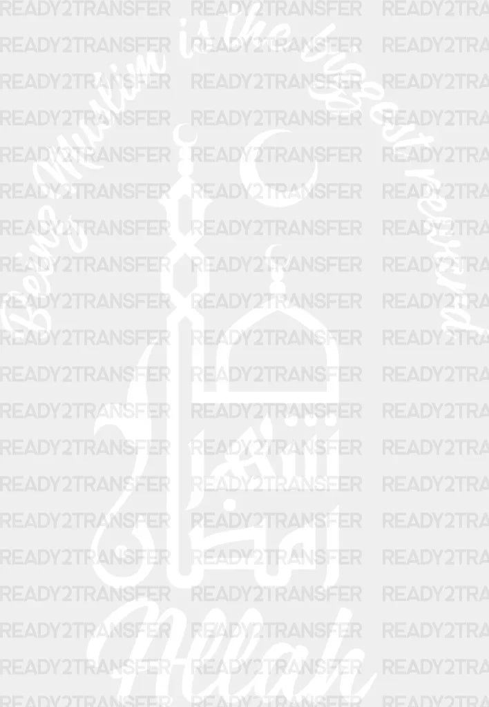 Being Muslim Is The Biggest Reward - Dtf Transfer Adult Unisex S & M (10’’) / Light Color