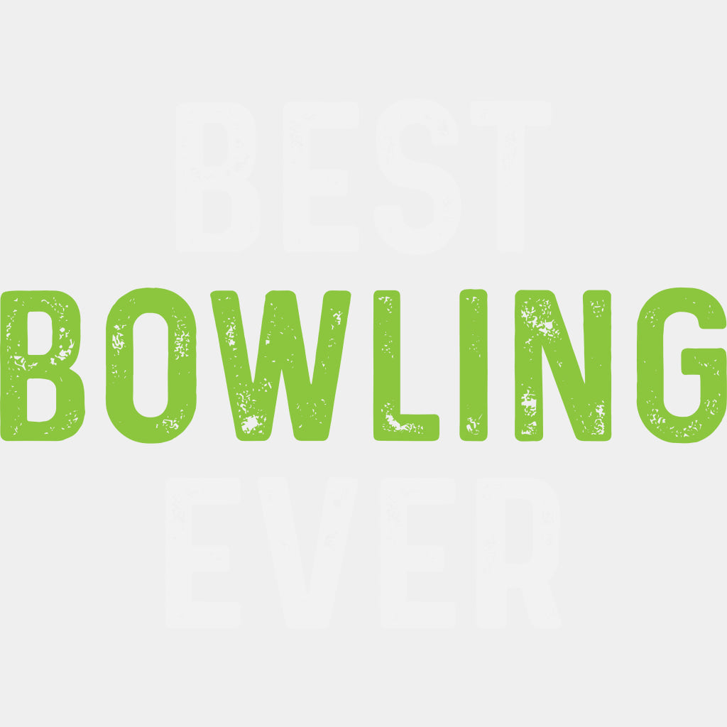 Best Bowling Ever - Bowling DTF Transfers ready2transfer Light Color Design (See Imaging)