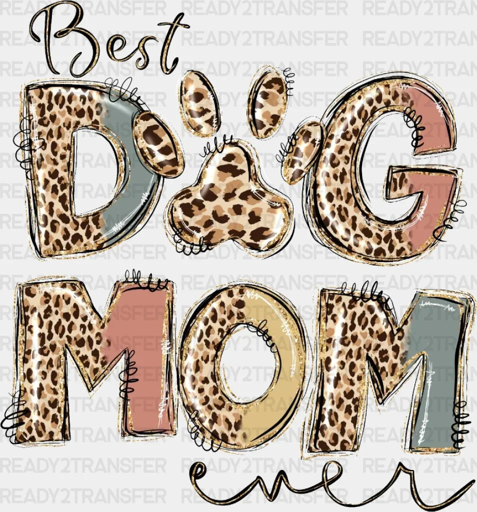Best Dog Mom Dtf Transfer