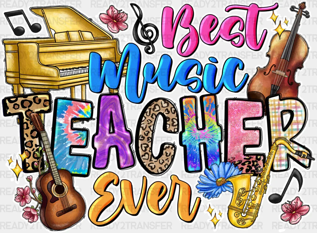 Best Music Teacher Ever - Teachers Dtf Heat Transfer Adult Unisex S & M (10’’) / White