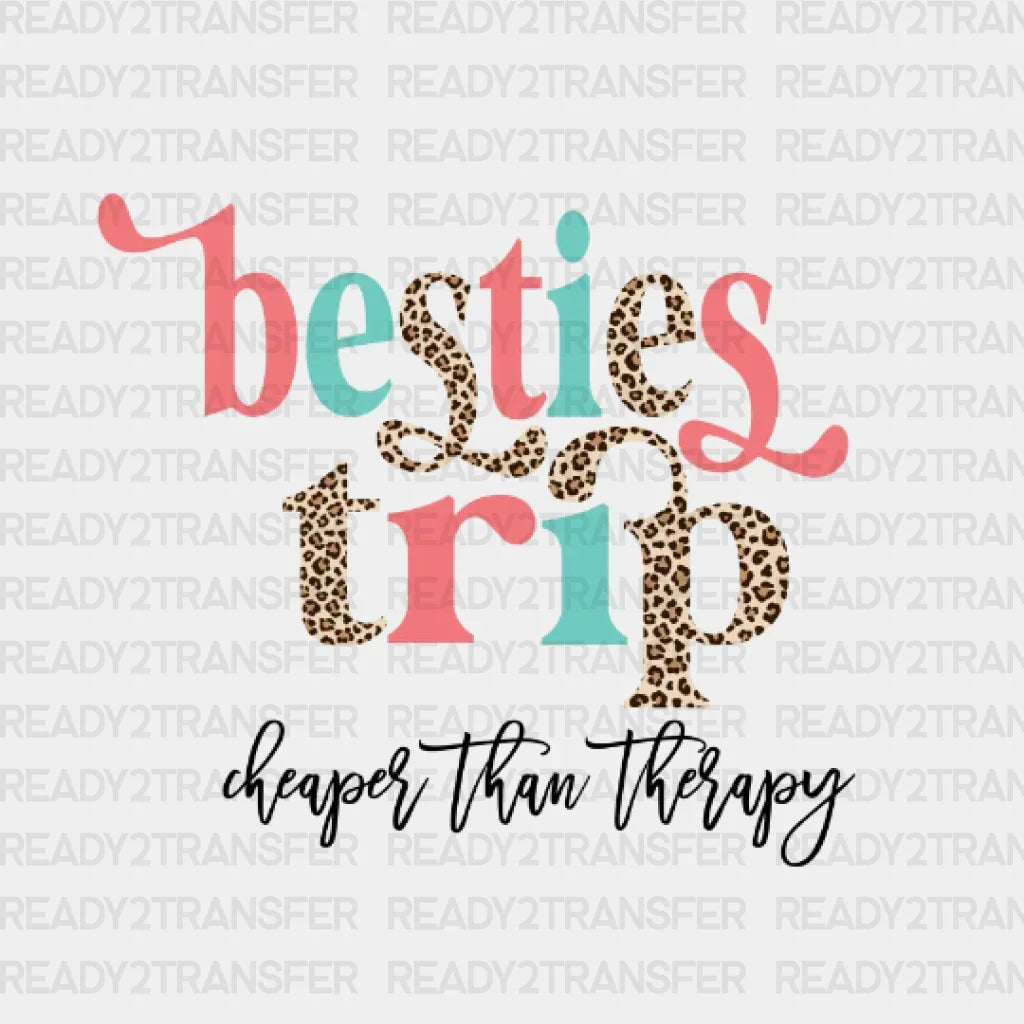Besties Trip Dtf Transfer