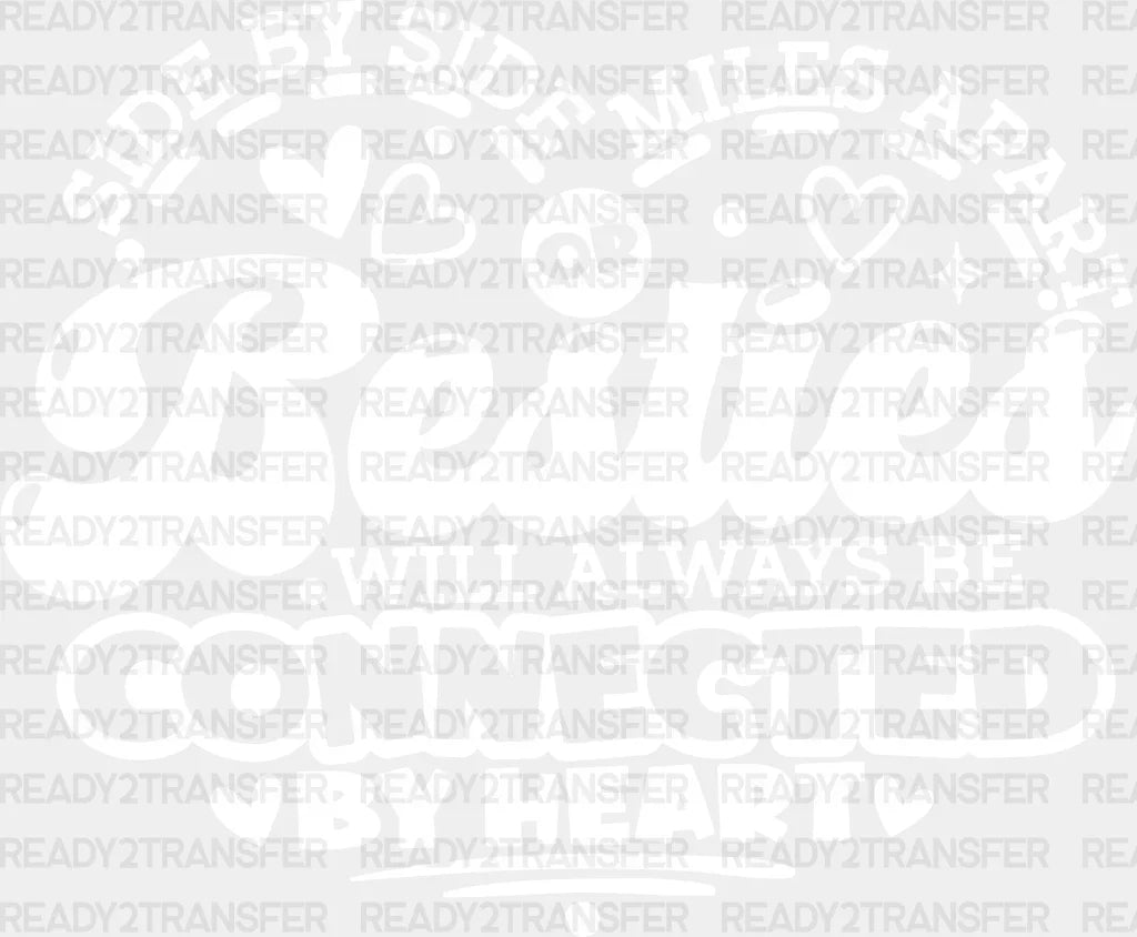 Besties Will Be Connected By Heart - Best Friends Dtf Transfer Adult Unisex S & M (10’’) /