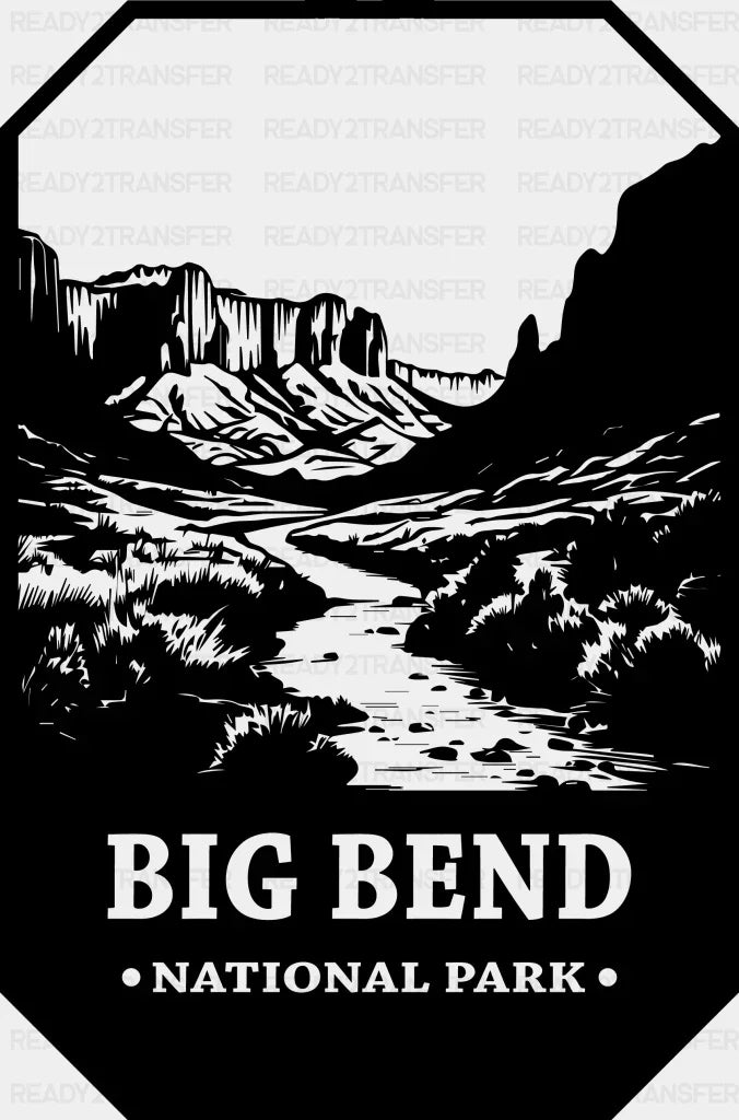 Big Bend National Park Design - Parks Dtf Transfers Adult Unisex S & M (10’) / Black