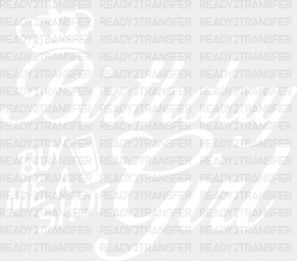 Birthday Girl Dtf Transfer